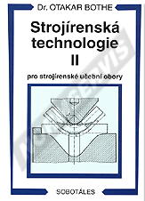 Publikation  Strojírenská technologie II pro strojírenské učební obory. Autor: Bothe 1.1.1999 Ansicht