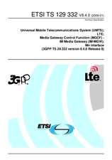 Die Norm ETSI TS 129332-V8.4.0 23.1.2009 Ansicht