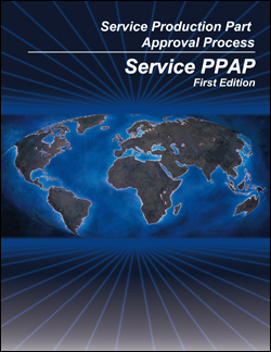 Publikation AIAG Service Production Part Approval Process (Service PPAP) 1.6.2014 Ansicht