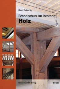 Publikation  DIN Media Praxis; Brandschutz im Bestand: Holz 17.3.2009 Ansicht