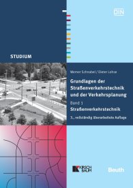 Publikation  DIN Media Studium; Grundlagen der Straßenverkehrstechnik und der Verkehrsplanung; Band 1 - Straßenverkehrstechnik 31.3.2011 Ansicht