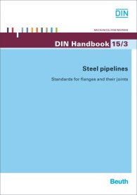 Publikation  DIN_Handbook 15/3; Steel pipelines; Standards for flanges and their joints 27.10.2009 Ansicht