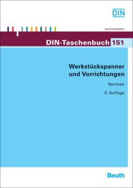 Publikation  DIN-Taschenbuch 151; Werkstückspanner und Vorrichtungen 17.1.2011 Ansicht