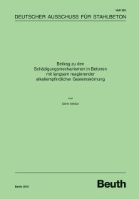 Publikation  DAfStb-Heft 583; Beitrag zu den Schädigungsmechanismen in Betonen mit langsam reagierender alkaliempfindlicher Gesteinskörnung 11.10.2010 Ansicht