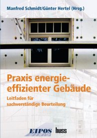 Publikation  Praxis energieeffizienter Gebäude; Leitfaden für sachverständige Beurteilung 1.1.2008 Ansicht