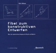 Ansicht  Bauwerk; Fibel zum konstruktiven Entwerfen; Über den spielerischen Umgang mit Physik und Materie 1.1.2005