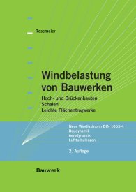 Publikation  Bauwerk; Windbelastung von Bauwerken; Hoch- und Brückenbauten, Schalen, Leichte Flächentragwerke Neue Windlastnorm DIN 1055-4, Baudynamik, Aerodynamik, Luftturbulenzen 1.1.2009 Ansicht