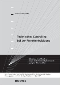 Publikation  Bauwerk; Technisches Controlling bei der Projektentwicklung; Entwicklung eines Modells zur Analyse der technischen Systemelemente gezeigt bei Büroimmobilien Schriftenreihe des Institutes für Baubetriebslehre der Universi 1.1.2007 Ansicht