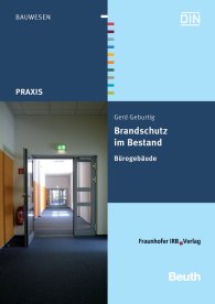 Publikation  DIN Media Praxis; Brandschutz im Bestand; Bürogebäude 18.7.2012 Ansicht