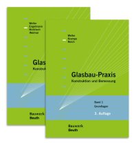 Publikation  Bauwerk; Glasbau-Praxis; Paket: Band 1 Grundlagen + Band 2 Konstruktion und Bemessung 19.3.2013 Ansicht