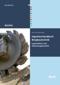 Publikation  DIN Media Wissen; Ingenieurhandbuch Bergbautechnik; Lagerstätten und Gewinnungstechnik 5.6.2013 Ansicht