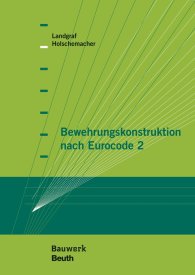 Publikation  Bauwerk; Bewehrungskonstruktion nach Eurocode 2 14.3.2014 Ansicht