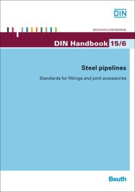 Publikation  DIN_Handbook 15/6; Steel pipelines; Standards for fittings and joint accessories 14.2.2013 Ansicht