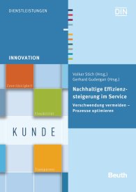 Publikation  DIN Media Innovation; Nachhaltige Effizienzsteigerung im Service; Verschwendungen vermeiden - Prozesse optimieren 28.10.2014 Ansicht