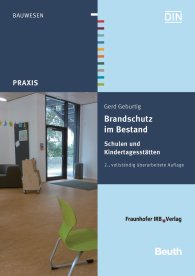 Publikation  DIN Media Praxis; Brandschutz im Bestand; Schulen und Kindertagesstätten 4.10.2013 Ansicht