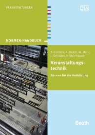 Publikation  Normen-Handbuch; Veranstaltungstechnik; Normen für die Ausbildung 8.10.2013 Ansicht