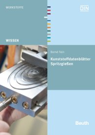 Publikation  DIN Media Wissen; Kunststoffdatenblätter Spritzgießen 26.5.2016 Ansicht