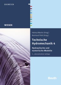 Publikation  DIN Media Wissen; Technische Hydromechanik 4; Hydraulische und numerische Modelle 22.1.2015 Ansicht