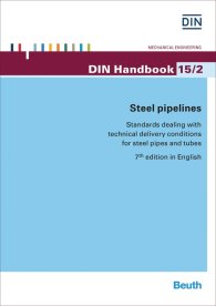 Publikation  DIN_Handbook 15/2; Steel pipelines; Standards dealing with technical delivery conditions for steel pipes and tubes 14.11.2014 Ansicht