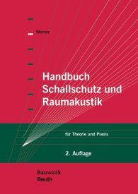 Publikation  Bauwerk; Handbuch Schallschutz und Raumakustik; für Theorie und Praxis 30.1.2015 Ansicht