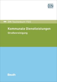 Publikation  DIN-Taschenbuch 172/2; Kommunale Dienstleistungen; Straßenreinigung 9.1.2017 Ansicht