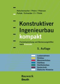 Publikation  Bauwerk; Konstruktiver Ingenieurbau kompakt; Formelsammlung und Bemessungshilfen nach Eurocode für die Bereiche: Lastannahmen, Holzbau, Mauerwerksbau, Stahlbau, Stahlbetonbau, Geotechnik, Statische Hinweise 31.10.2016 Ansicht