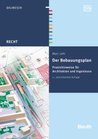 Publikation  DIN Media Recht; Der Bebauungsplan; Praxishinweise für Architekten und Ingenieure 14.4.2016 Ansicht