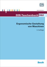 Publikation  DIN-Taschenbuch 352; Ergonomische Gestaltung von Maschinen 15.12.2015 Ansicht