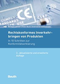 Publikation  DIN Media Praxis; Rechtskonformes Inverkehrbringen von Produkten; In 10 Schritten zur Konformitätserklärung 28.3.2017 Ansicht