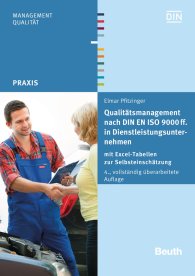 Publikation  DIN Media Praxis; Qualitätsmanagement nach DIN EN ISO 9000 ff. in Dienstleistungsunternehmen; mit Excel-Tabellen zur Selbsteinschätzung 26.5.2016 Ansicht