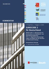 Publikation  DIN Media Kommentar; Eurocode 2 für Deutschland; DIN EN 1992-1-1 Bemessung und Konstruktion von Stahlbeton- und Spannbetontragwerken - Teil 1-1: Allgemeine Bemessungsregeln und Regeln für den Hochbau mit Nationalem Anhan 22.8.2016 Ansicht