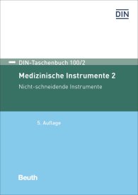 Publikation  DIN-Taschenbuch 100/2; Medizinische Instrumente 2; Nicht-schneidende Instrumente 29.6.2018 Ansicht