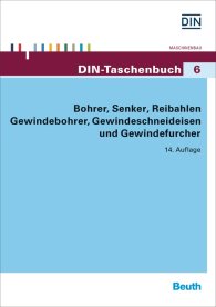 Publikation  DIN-Taschenbuch 6; Bohrer, Senker, Reibahlen, Gewindebohrer, Gewindeschneideisen und Gewindefurcher 19.8.2016 Ansicht