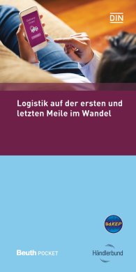 Publikation  DIN Media Pocket; Logistik auf der ersten und letzten Meile im Wandel 13.10.2016 Ansicht