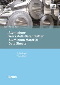 Publikation  DIN Media Wissen; Aluminium-Werkstoff-Datenblätter; Deutsch / Englisch 25.11.2016 Ansicht