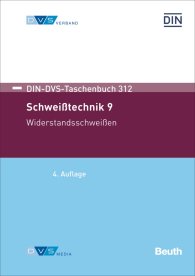 Publikation  DIN-DVS-Taschenbuch 312; Schweißtechnik 9; Widerstandsschweißen 11.4.2017 Ansicht