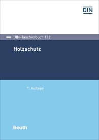 Publikation  DIN-Taschenbuch 132; Holzschutz 4.10.2017 Ansicht