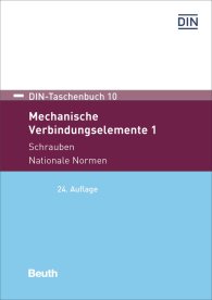 Publikation  DIN-Taschenbuch 10; Mechanische Verbindungselemente 1; Schrauben Nationale Normen 2.3.2017 Ansicht