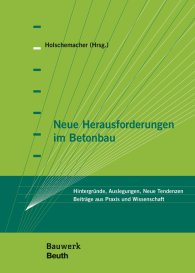 Ansicht  Bauwerk; Neue Herausforderungen im Betonbau; Hintergründe, Auslegungen, Neue Tendenzen Beiträge aus Praxis und Wissenschaft 9.3.2017
