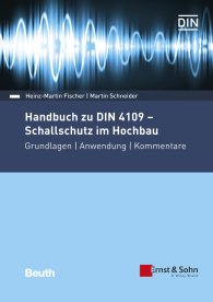 Publikation  DIN Media Kommentar; Handbuch zu DIN 4109 - Schallschutz im Hochbau; Grundlagen - Anwendung - Kommentare 3.4.2019 Ansicht