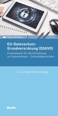 Publikation  DIN Media Pocket; EU-Datenschutz-Grundverordnung (DSGVO); Praxiswissen für die Umsetzung im Unternehmen - Schnellübersichten 16.5.2018 Ansicht