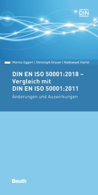 Publikation  DIN Media Pocket; DIN EN ISO 50001:2018 - Vergleich mit DIN EN ISO 50001:2011, Änderungen und Auswirkungen 23.1.2019 Ansicht