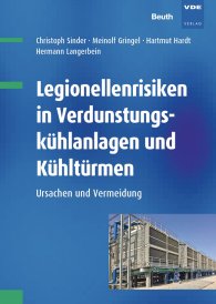 Publikation  DIN Media Praxis; Legionellenrisiken in Verdunstungskühlanlagen und Kühltürmen; Ursachen und Vermeidung 20.12.2019 Ansicht