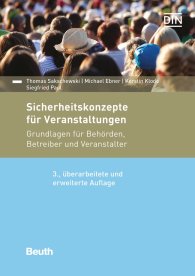 Publikation  DIN Media Praxis; Sicherheitskonzepte für Veranstaltungen; Grundlagen für Behörden, Betreiber und Veranstalter 9.1.2020 Ansicht