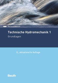 Publikation  DIN Media Praxis; Technische Hydromechanik 1; Grundlagen 28.5.2019 Ansicht