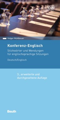 Publikation  DIN Media Pocket; Konferenz-Englisch; Stichwörter und Wendungen für englischsprachige Sitzungen Deutsch / Englisch 1.3.2019 Ansicht