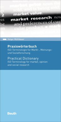 Publikation  DIN Media Pocket; Praxiswörterbuch; ISO-Terminologie für Markt-, Meinungs- und Sozialforschung Englisch / Deutsch 27.3.2019 Ansicht