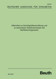 Publikation  DAfStb-Heft 631; Hilfsmittel zur Schnittgrößenermittlung und zu besonderen Detailnachweisen bei Stahlbetontragwerken 2.5.2019 Ansicht