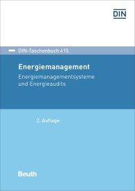 Publikation  DIN-Taschenbuch 415; Energiemanagement; Energiemanagementsysteme und Energieaudits 19.7.2019 Ansicht
