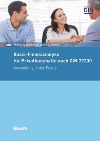 Publikation  DIN Media Kommentar; Basis-Finanzanalyse für Privathaushalte nach DIN 77230; Anwendung in der Praxis 14.11.2019 Ansicht